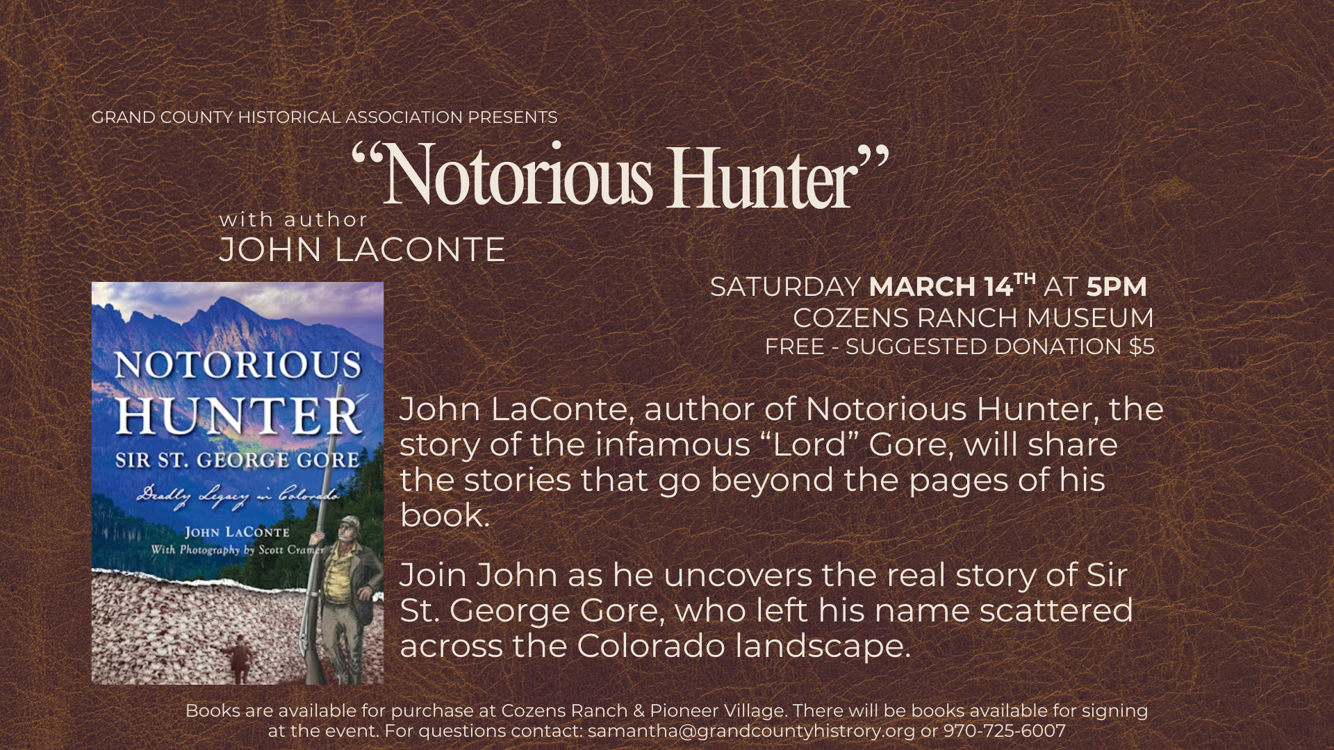 Author John LaConte presents a talk on his book 'Notorious Hunter' at the Cozens Ranch Museum, revealing the true story behind the legendary Sir St. George Gore in Grand County Colorado.