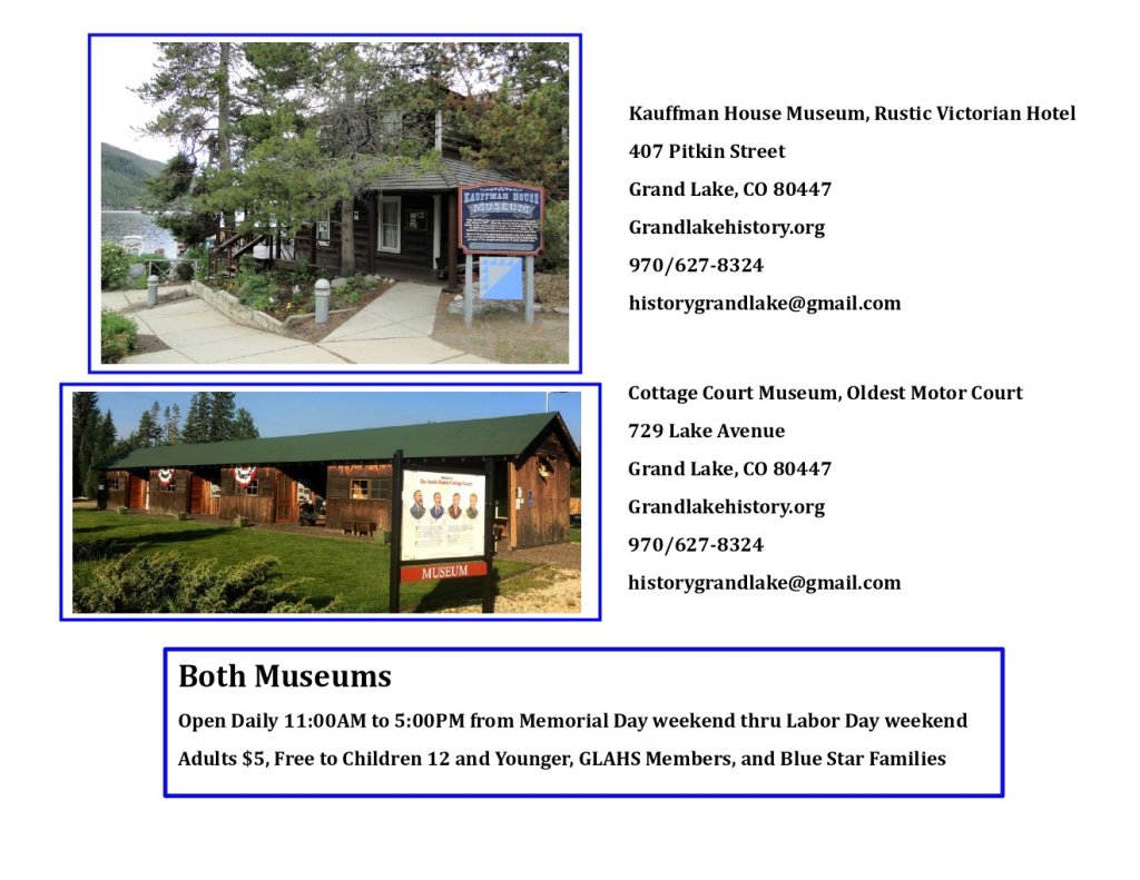 Two rustic museums in Grand Lake, Colorado, with details on their locations, contact information, and hours of operation in Grand County Colorado.