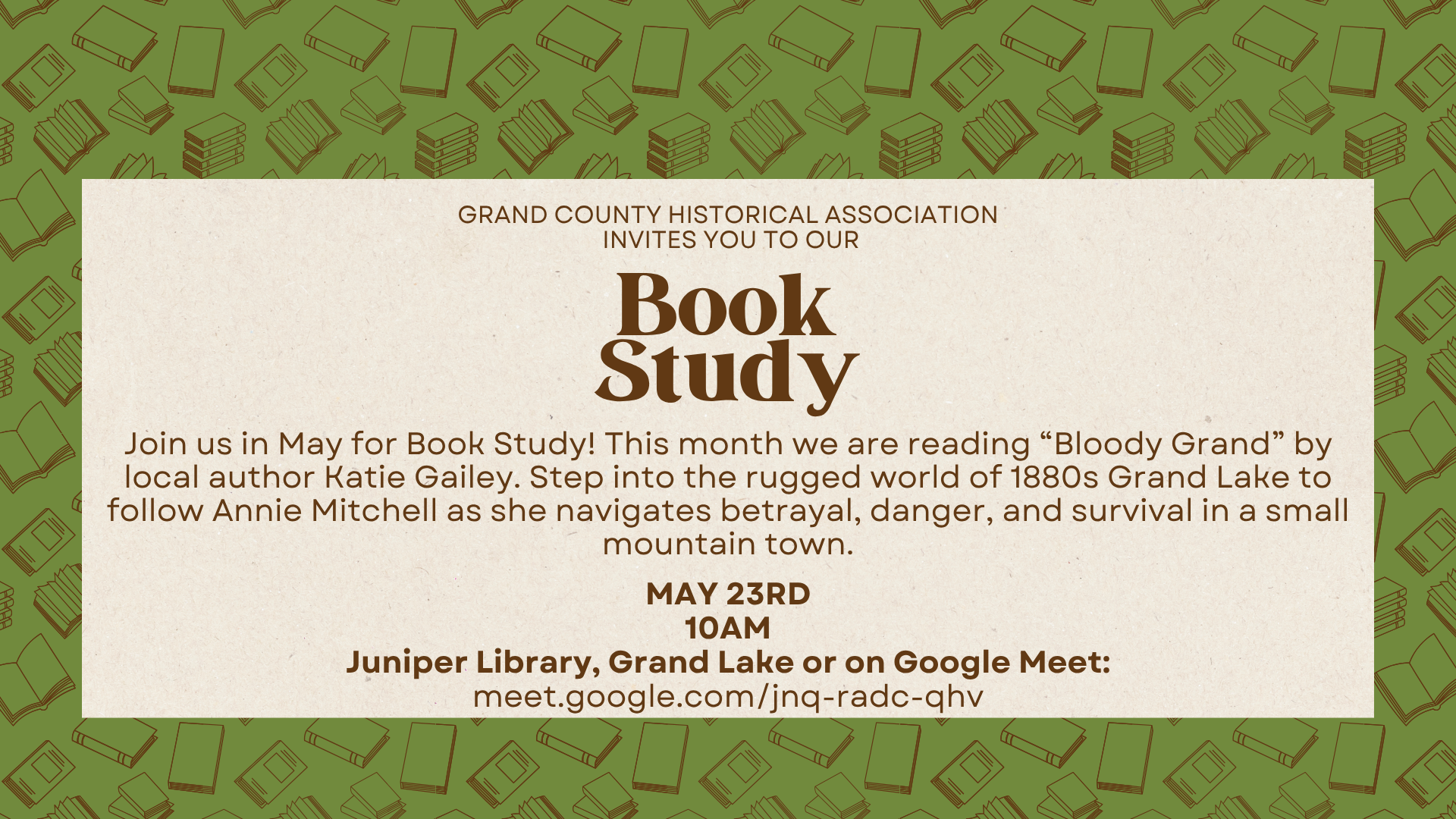 Grand County Historical Association invites you to a Book Study on 'Bloody Grand' by Katie Gallagher and Annie Mitchell in Grand County Colorado.