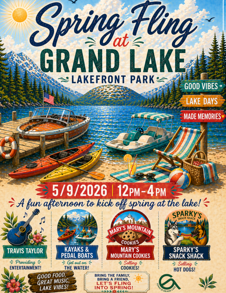 A vibrant poster advertising a spring celebration at Grand Lake in Lakefront Park, featuring boats, kayaks, live music, food, and outdoor activities in Grand County Colorado.